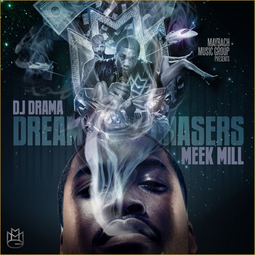 Meek Mill – Dream Chasers (Mixtape)