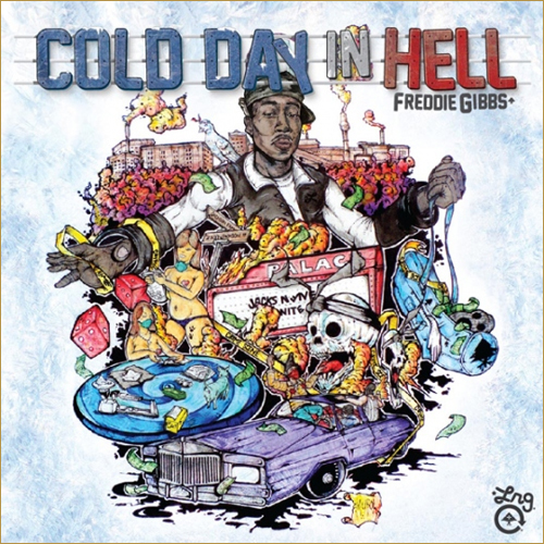 Freddie Gibbs – Cold Day in Hell (Mixtape)