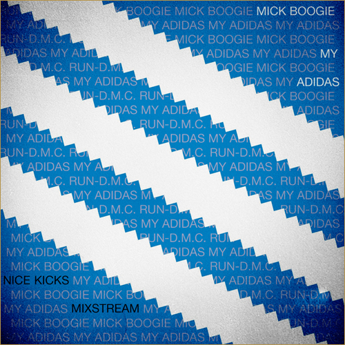 Mick Boogie – My Adidas (Mixtape)