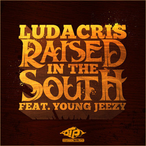 > Ludacris ft. Young Jeezy - Raised In The South - Photo posted in The Hip-Hop Spot | Sign in and leave a comment below!