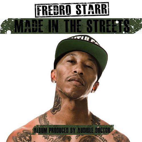 fredro-starr-made-the-streets.jpg