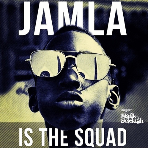 Jamla Records - Jamla Is The Squad compilation cover
